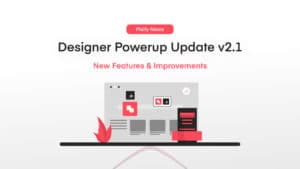Designer Powerup Update